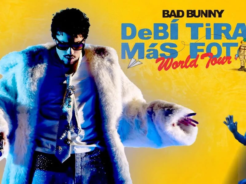 Bad Bunny - DeBÍ TiRAR MáS FOToS World Tour